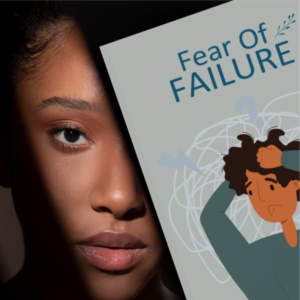 Overcoming Fear of Failure Workbook